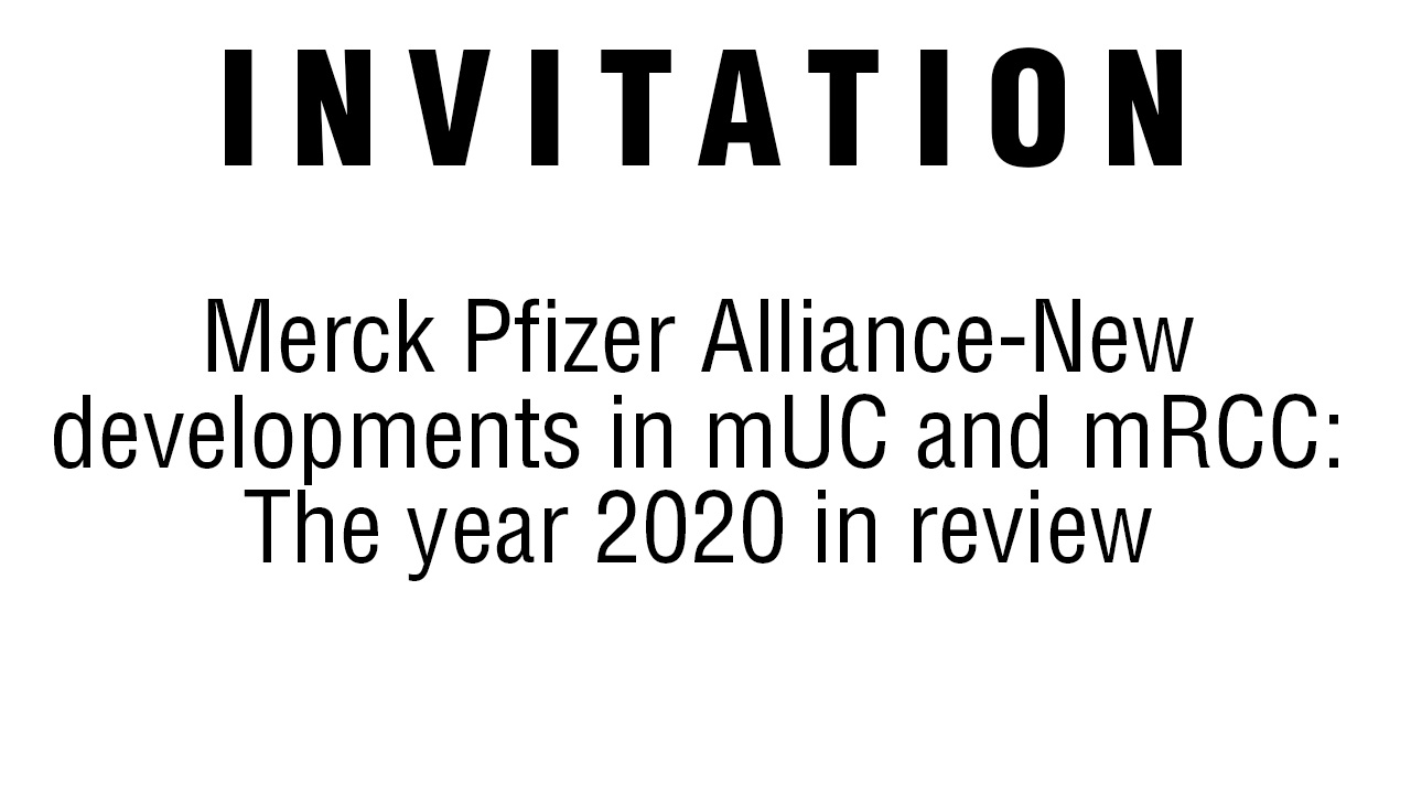Merck Pfizer Alliance-New developments in mUC and mRCC: The year 2020 in review