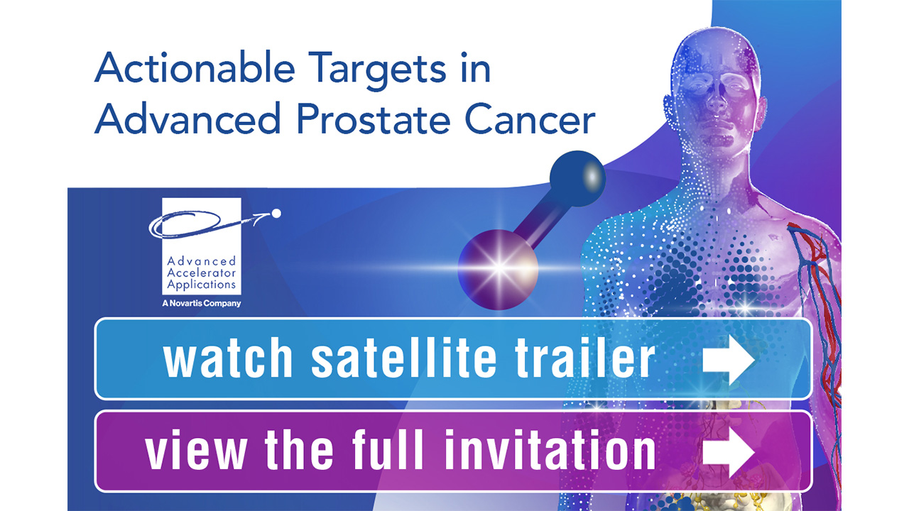 Advanced Accelerator Applications, a Novartis Company - Actionable Targets in Advanced Prostate Cancer: The Potential of Molecular Profiling and Radioligand Therapy